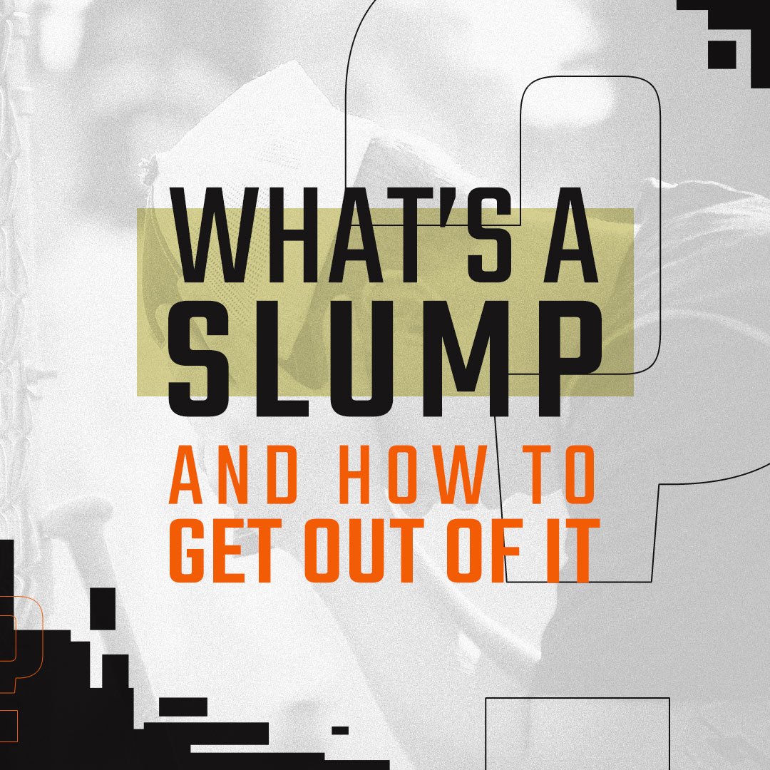 What is a Slump and How to Get Out of It