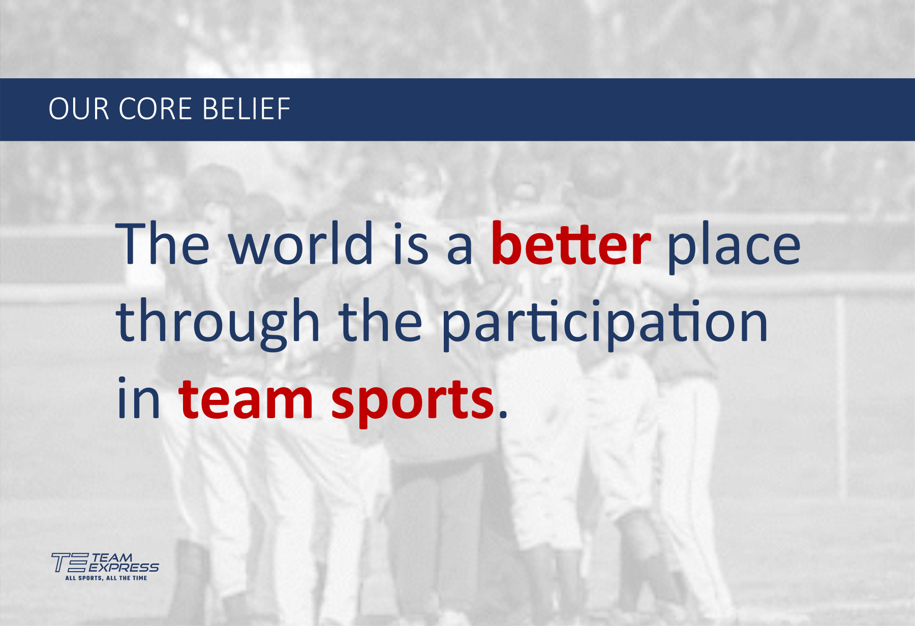 Our Core Belief